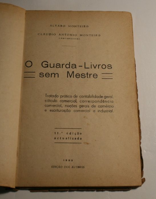 Livro: O Guarda Livros Sem Mestre - Álvaro Monteiro 1955 - 11º Edição