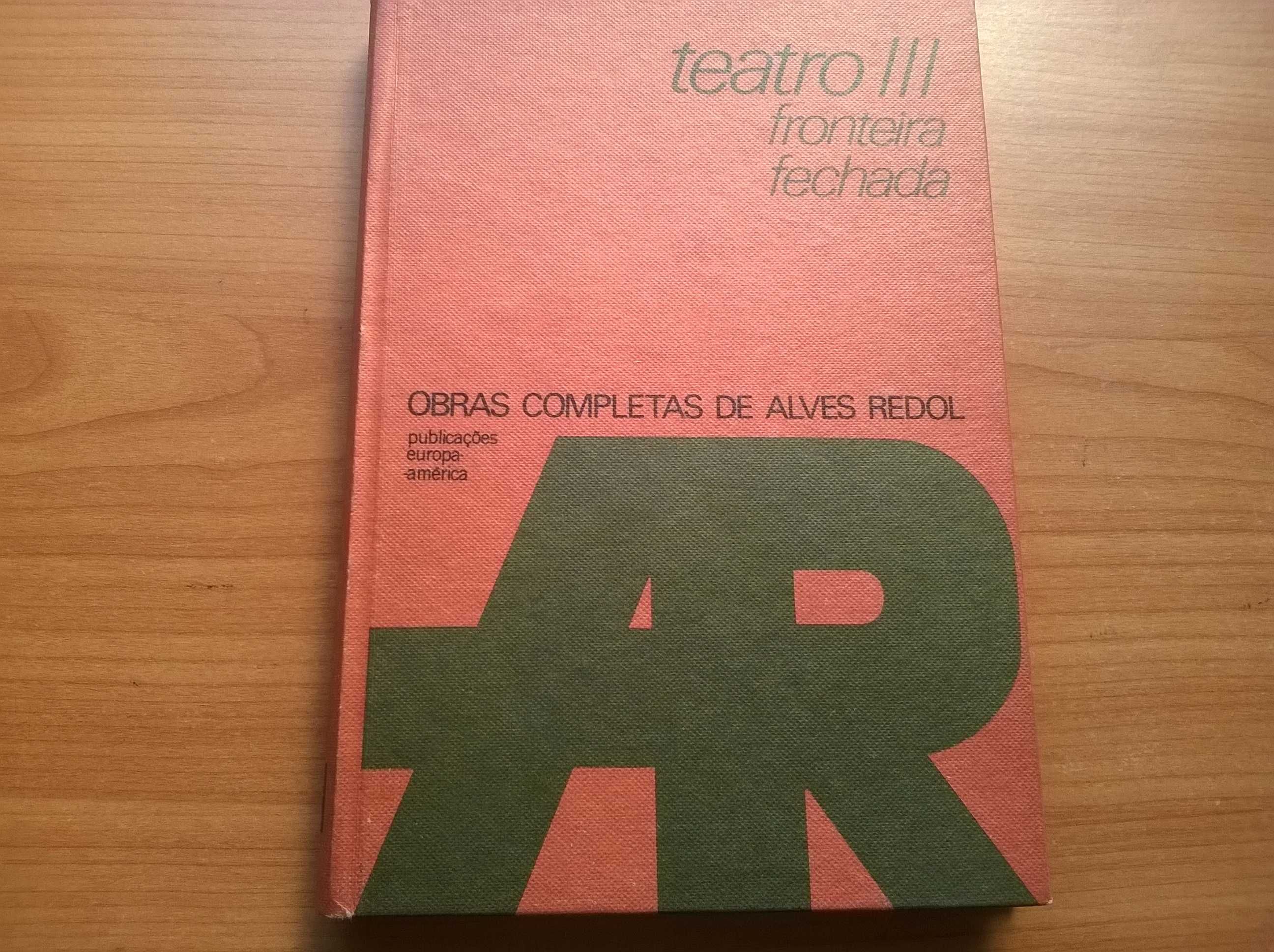 Teatro III Fronteira Fechda - Alves Redol (portes grátis)