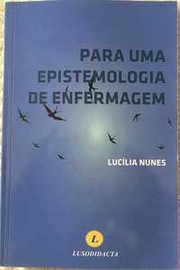 "Para uma Epistomologia da Enfermagem " de Lucília Nunes
