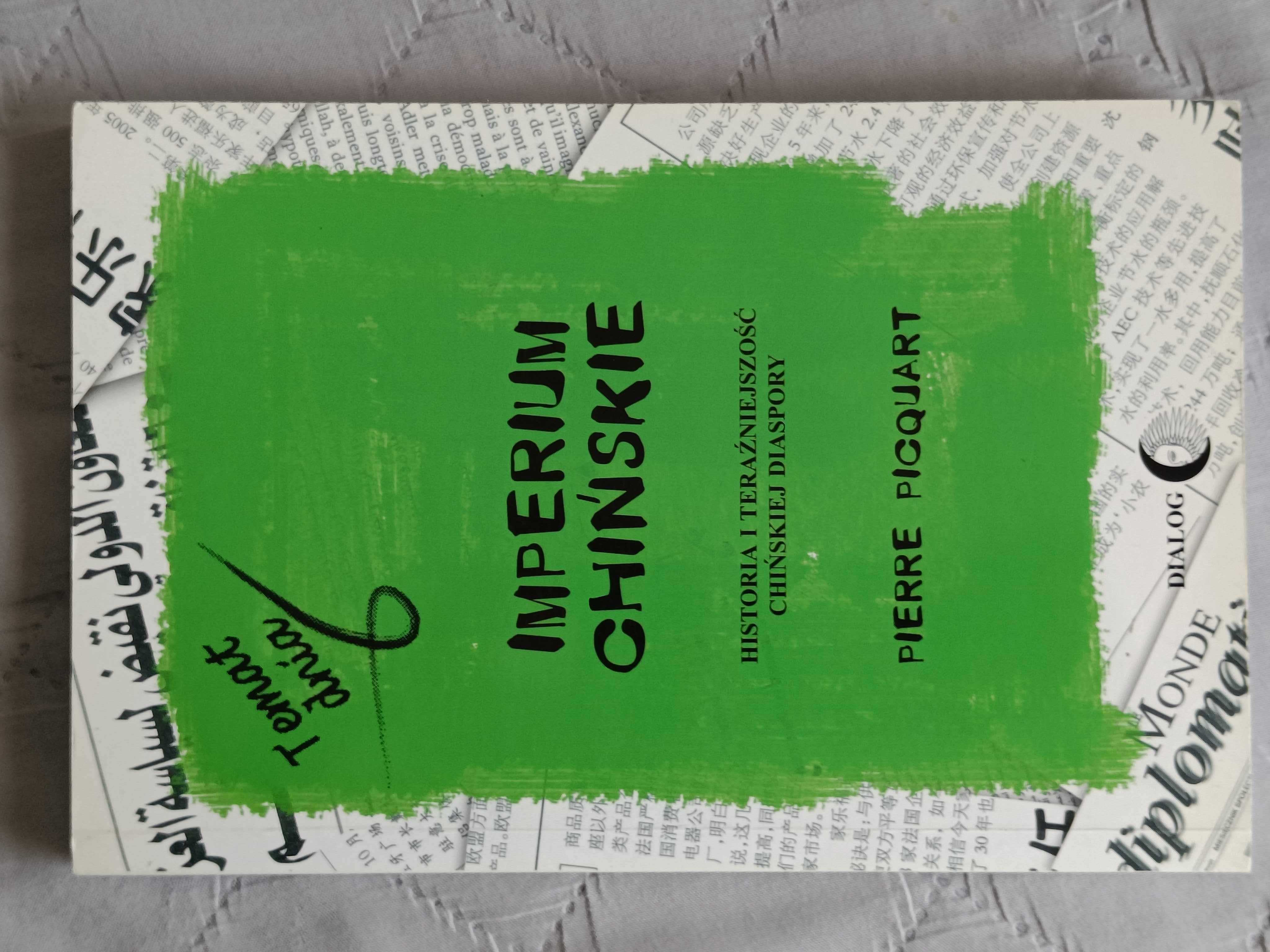 Pierre Picquart, Imperium chińskie. Historia i teraźniejszość