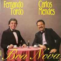 Fernando Tordo e Carlos Mendes – "Boa Nova" CD