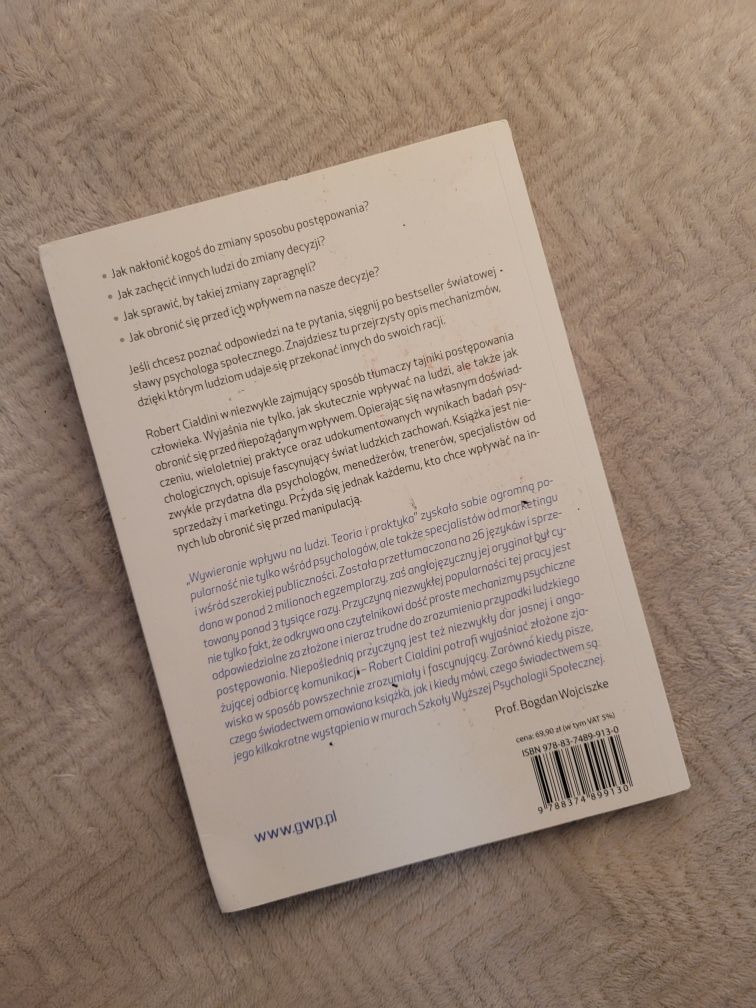 Robert B Cialdini - Wywieranie wpływu na ludzi. Teoria i praktyka
