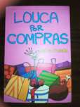 Livro "Louca Por Compras" Sophie Kinsella PORTES INCLUÍDOS