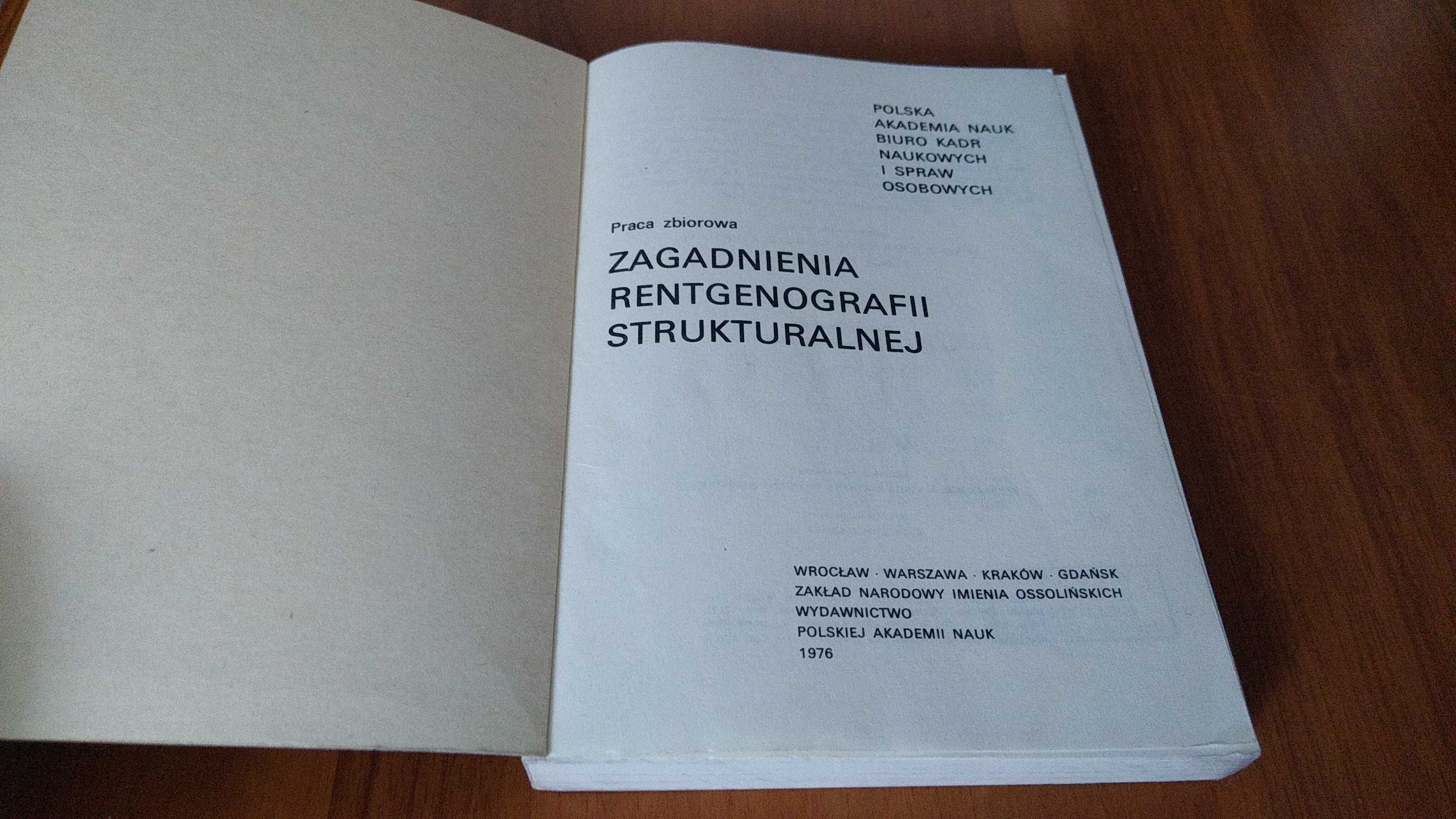 Zagadnienia rentgenografii strukturalnej Łukaszewicz