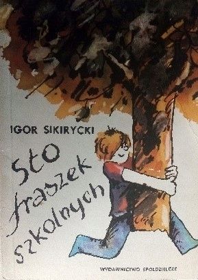 Sto Fraszek Szkolnych Igor Sikirycki Ax15748