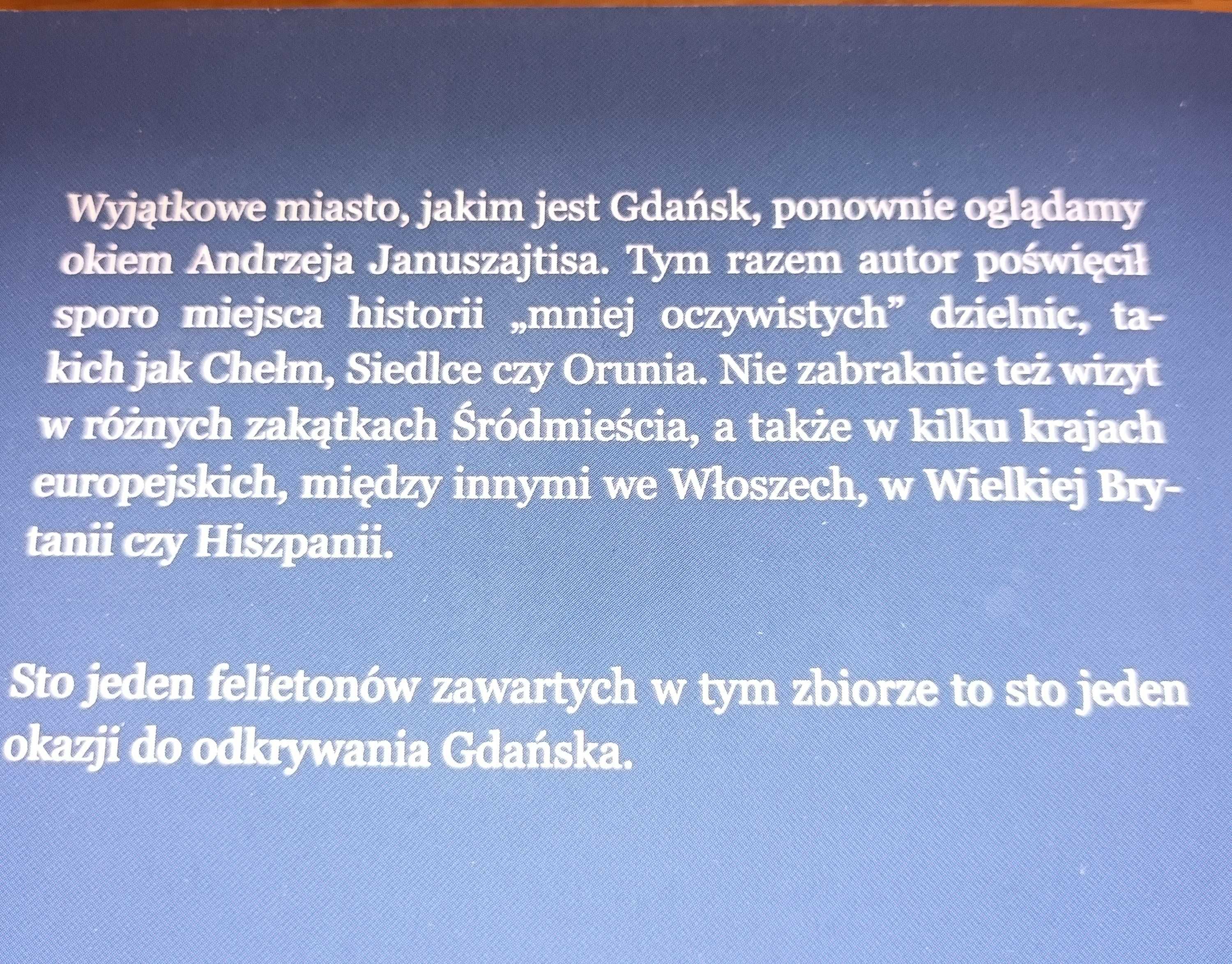 W Gdańsku i w szerokim świecie Andrzej Januszajtis.