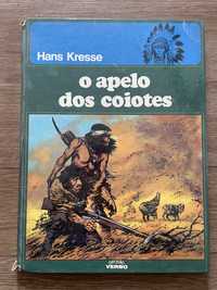 O Apelo dos Coiotes - Hans Kresse (portes grátis)