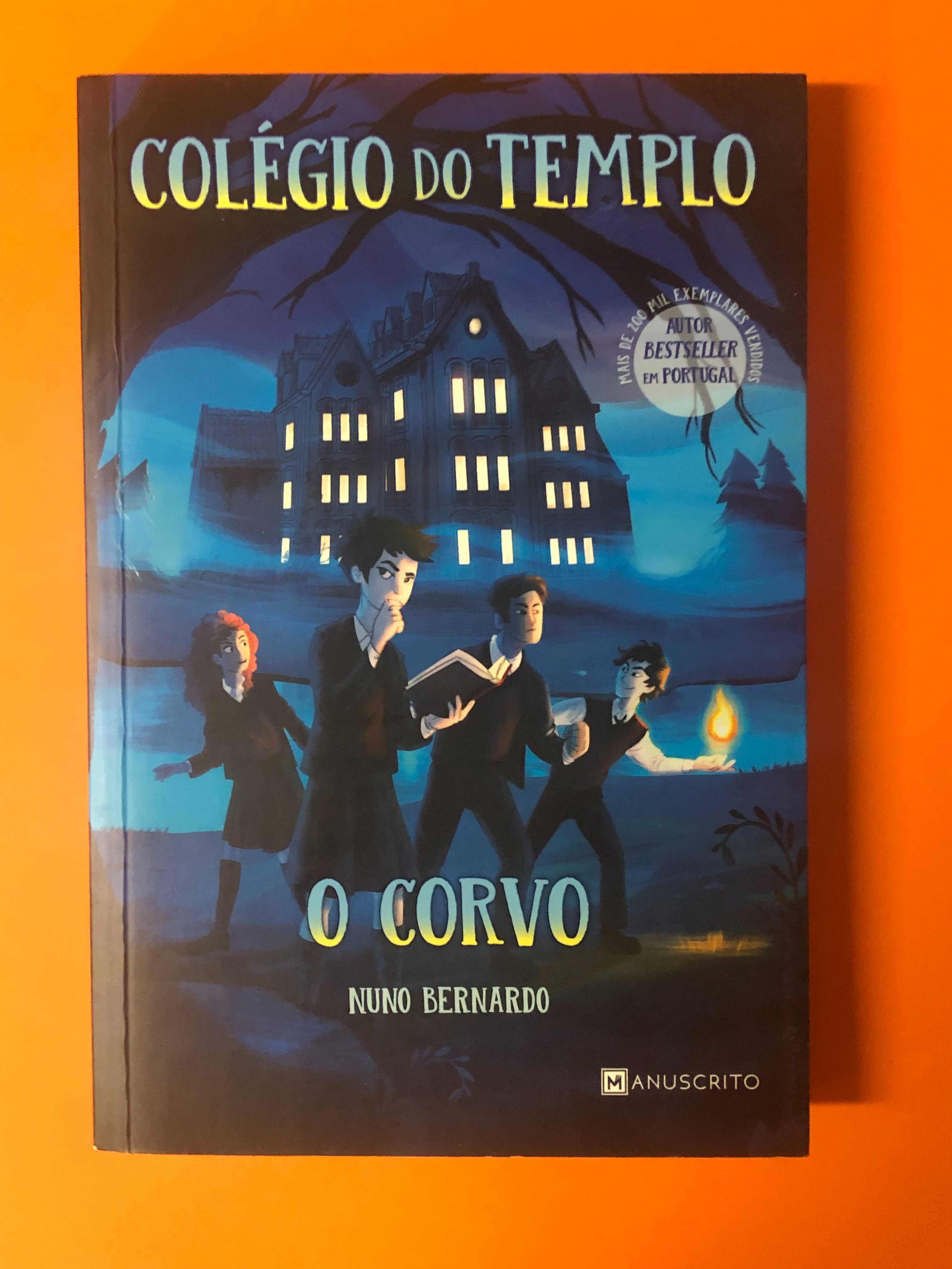 Colégio do templo – O Corvo - Nuno Bernardo