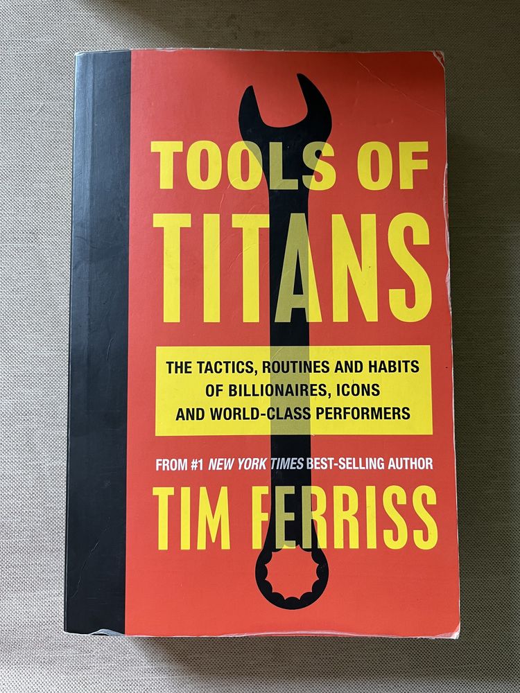 „Tools of titans” Tim Ferriss