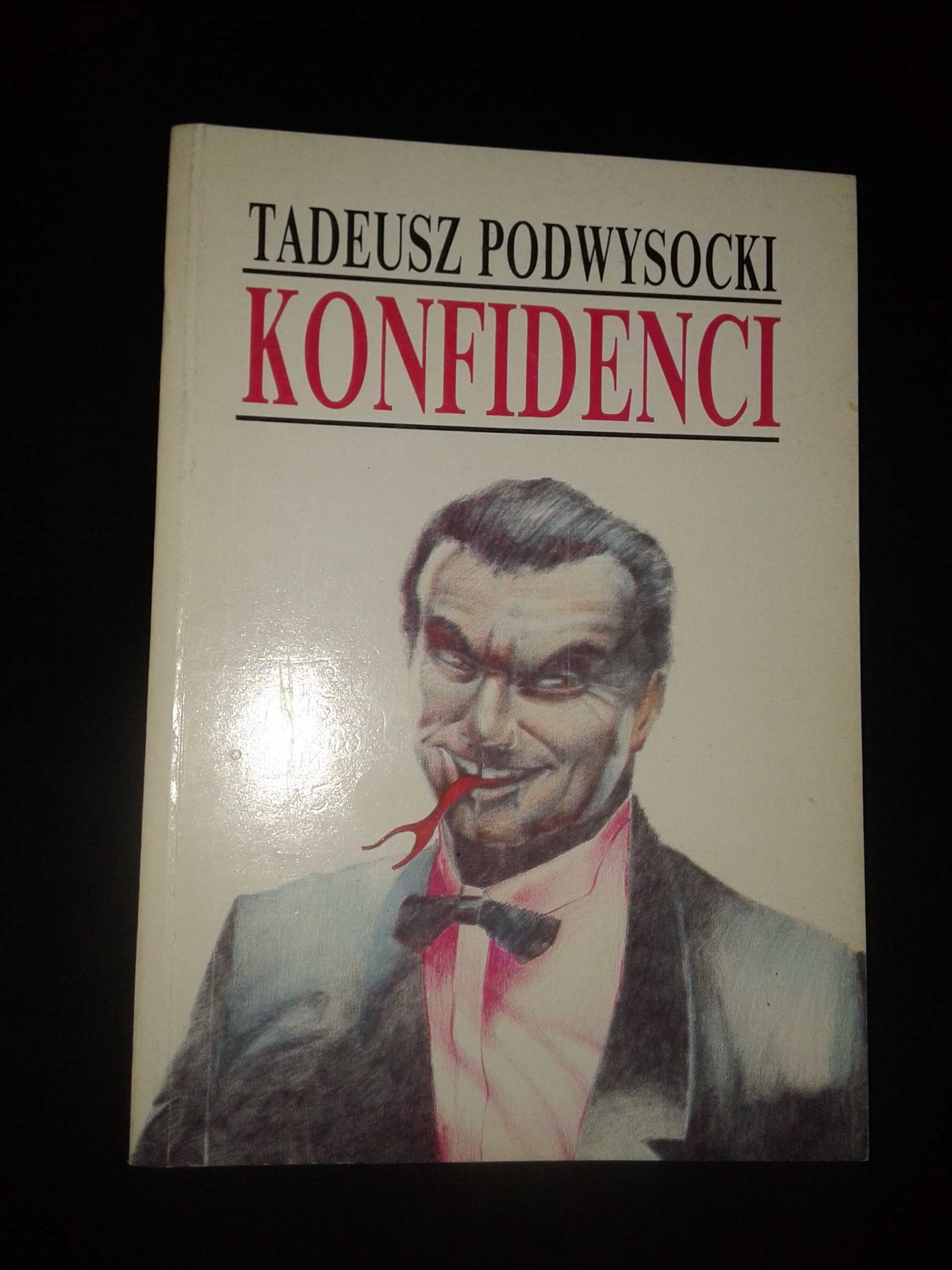 Konfidenci - Tadeusz Podwysocki