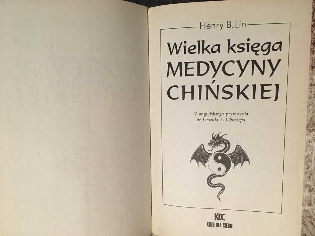 Henry B. Lin Wielka księga medycyny chińskiej
