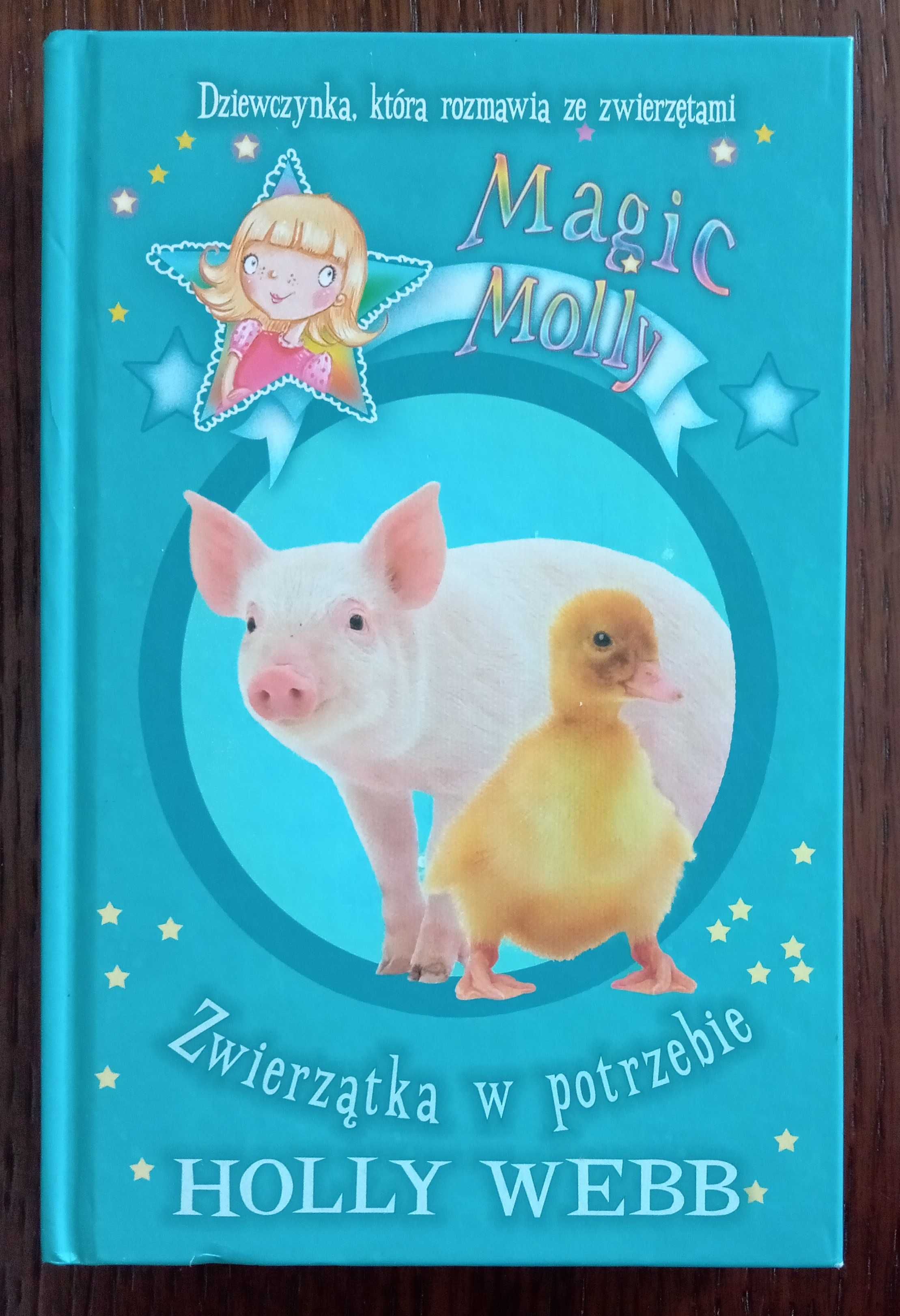 Magic Molly Zwierzątka w potrzebie - Holly Webb