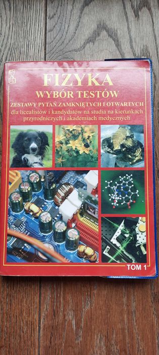 Fizyka. Wybór testów. Pod red. Andrzeja Persony