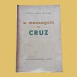 A MENSAGEM DA CRUZ, PALAVRAS DERRADEIRAS - Fulton J Sheen