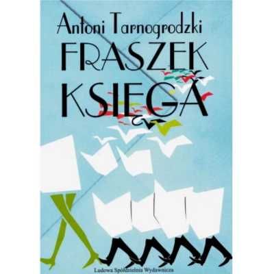 Fraszek księga - Antoni Tarnogrodzki