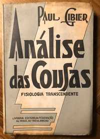 Livro “Análise das Cousas – Fisiologia Transcendente”: Dr. Paul Gibier