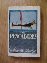 Os Pescadores
de Raúl Brandão