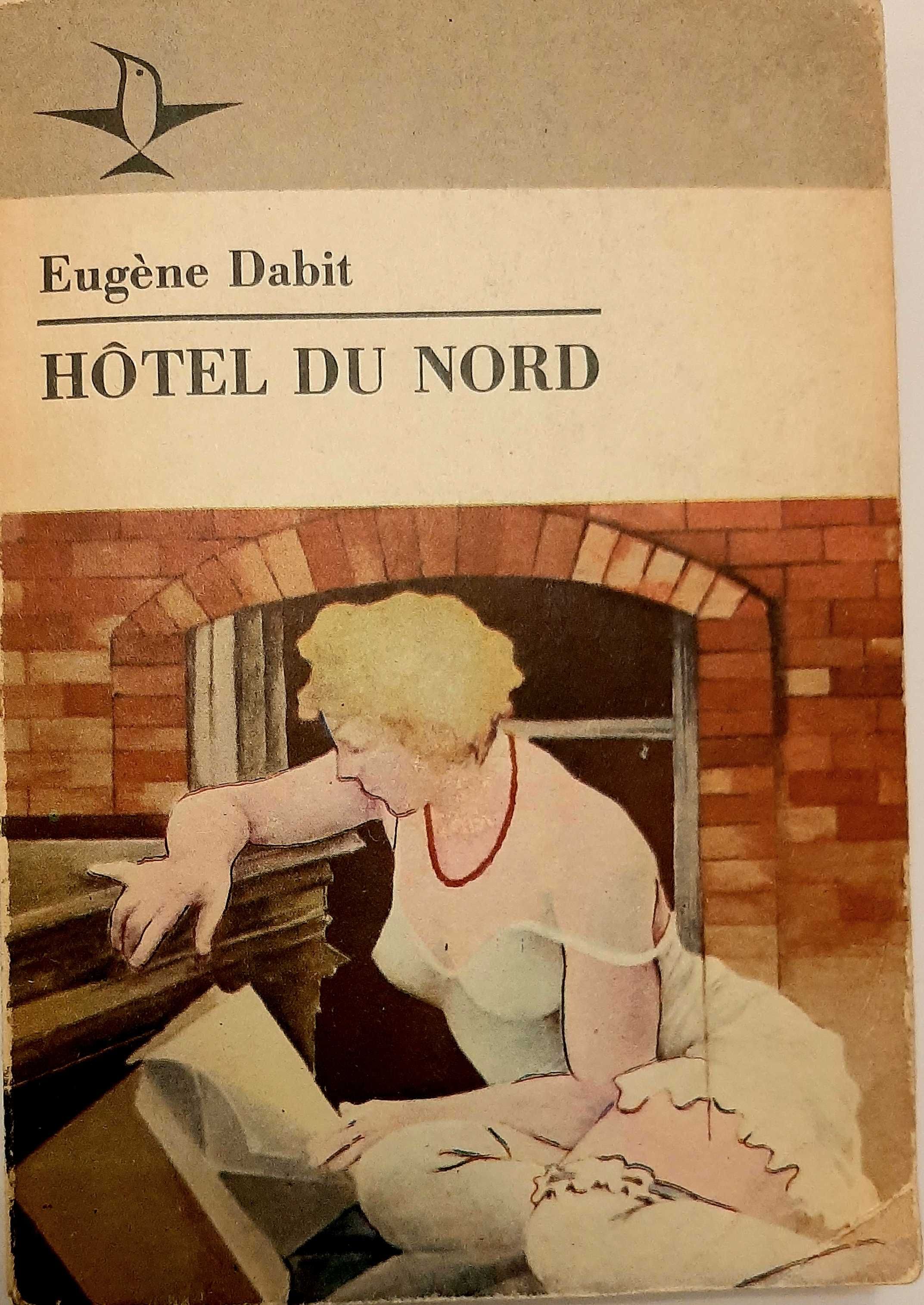 Eugene Dabit, Hotel du Nord