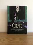 CELESTE « Bien sûr, monsieur Proust »