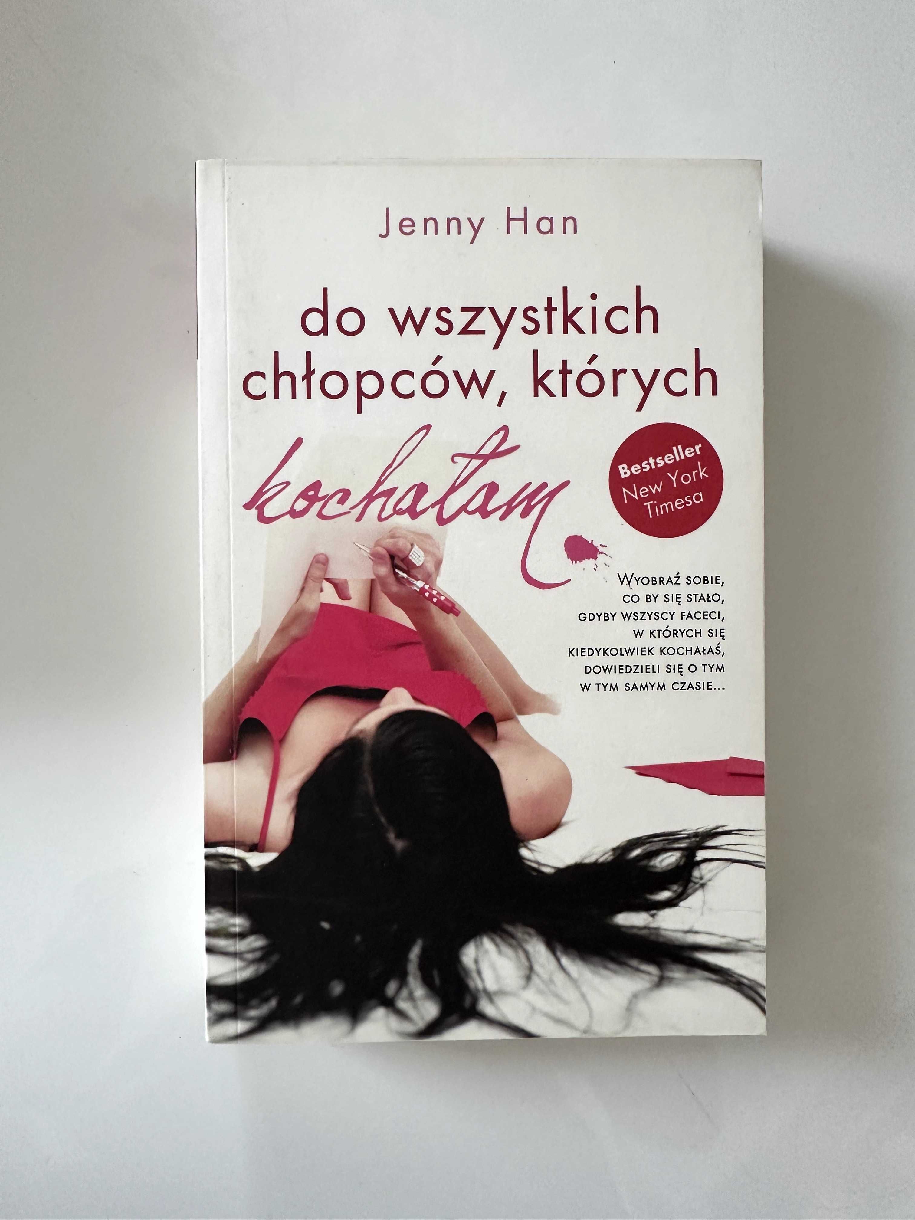 JENNY HAN, Do wszystkich chłopców, których kochałam