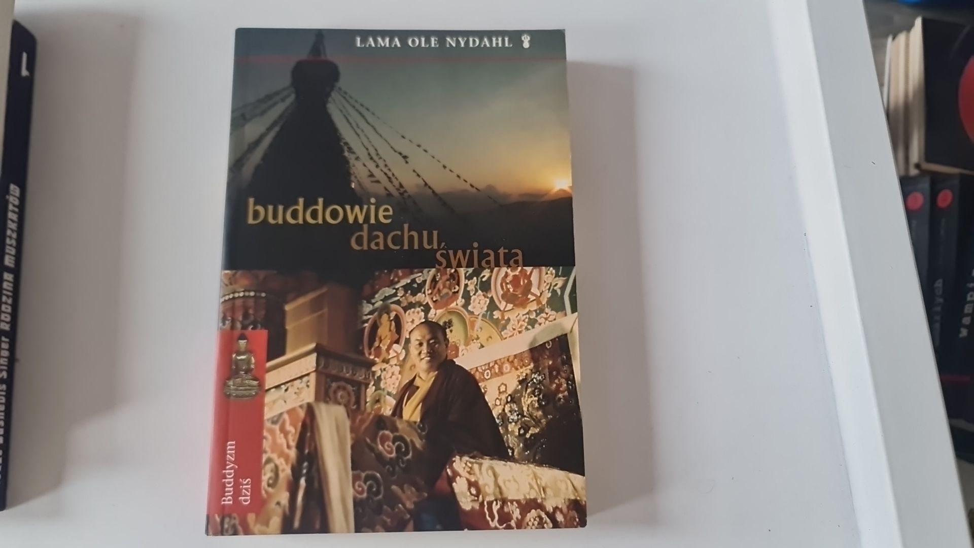 Buddowie dachu świata Lama Ole Nydahl buddyzm dziś