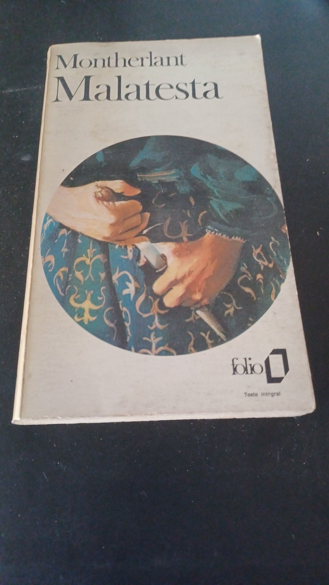 Livro "Malatesta" de Henry de Montherlant