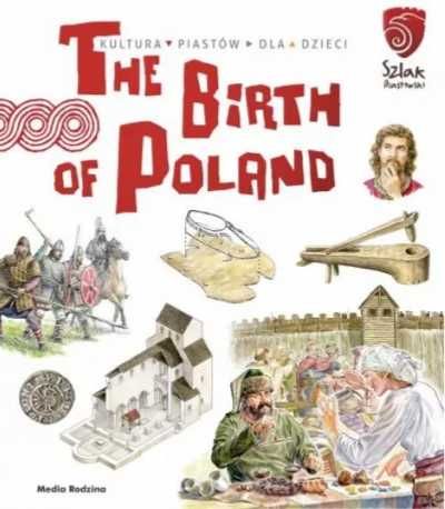 The Birth of Poland - Jarosław Gryguć