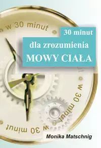 30 minut dla zrozumienia Mowy Ciała. KOS