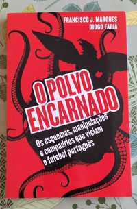 Livro "O Polvo Encarnado" Francisco J. Marques & Diogo Faria - NOVO