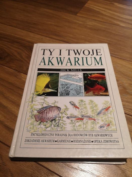 Ty i twoje akwarium , Dick Mills