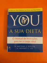 You – A Sua Dieta - Dr. Michael F. Roizen e Dr. Mehmet C. Oz