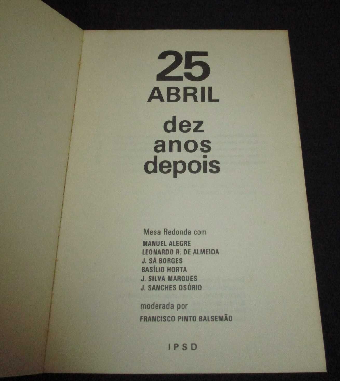 Livro 25 Abril Dez Anos Depois Mesa Redonda Francisco Pinto Balsemão