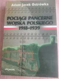 A.J.Ostrówka, Pociągi pancerne Wojska Polskiego od 1918 do 1939