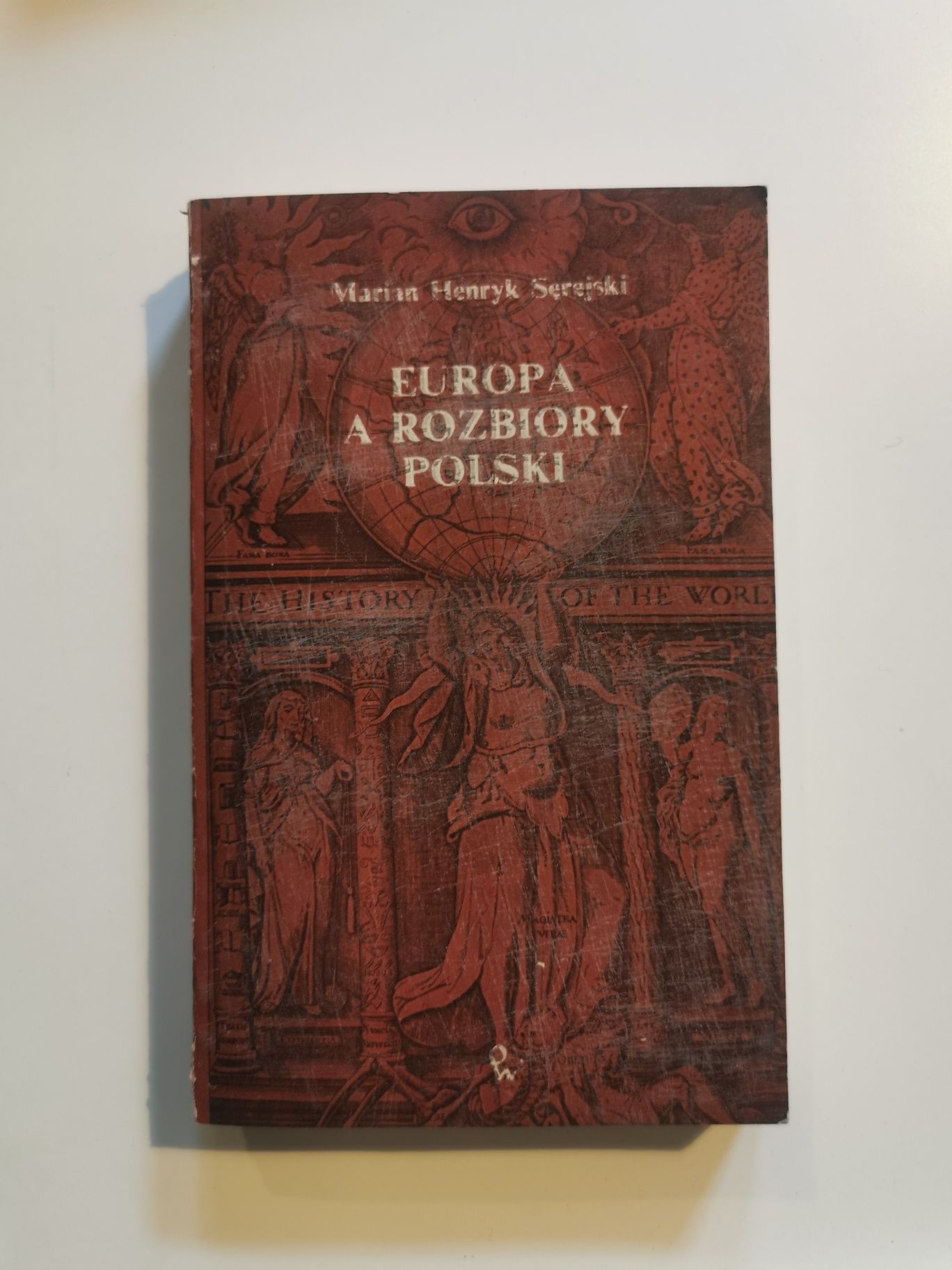 P8. Europa a rozbiory Polski
Marian Henryk Serejski