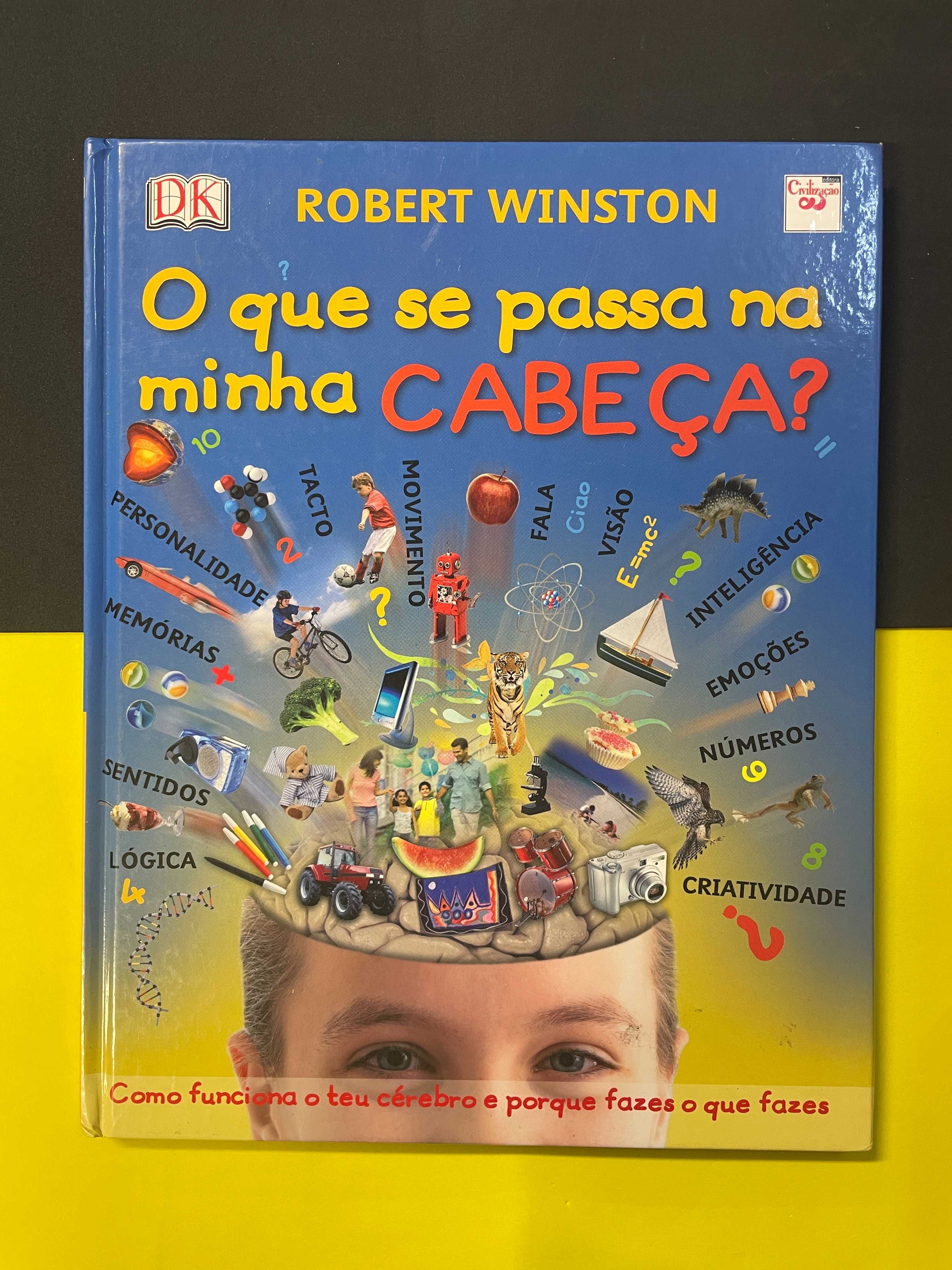 Robert Winston - O que se Passa na Minha Cabeça?