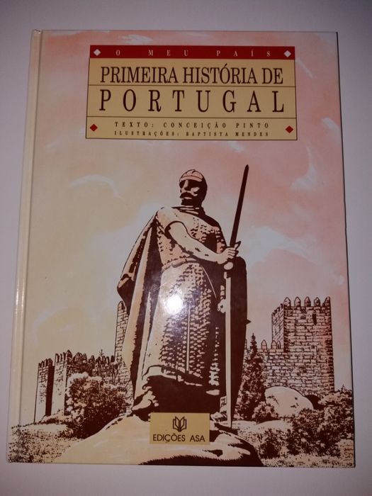 Primeira História de Portugal - Ilustrada, das Edições ASA