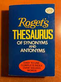 Roget's THESAURUS of Synonyms and Antonyms 100,000