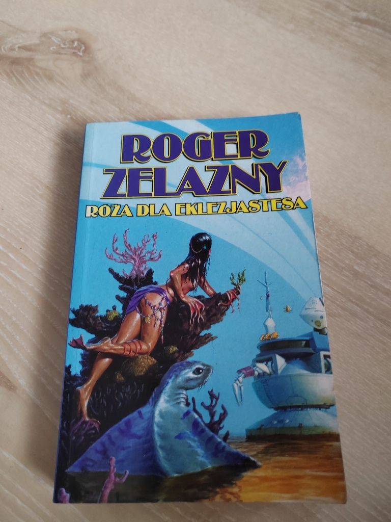 Róża dla eklezjastesa Roger Zelazny