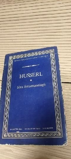 edam książkę pt Idea fenomenologii Husserl