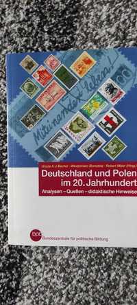 Deutschland und Polen im 20. Jahrhundert. U.A.J.Becher,W.Borodziej