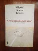 Miguel Sousa Tavares - A história não acaba assim