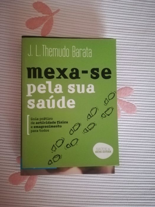 Mexa-se pela sua Saúde - J.L Themudo Barata