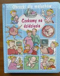 Książka obrazkowa dla dzieci „Czekamy na dzidziusia”