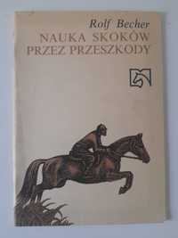 Nauka skoków przez przeszkody Rolf Becher