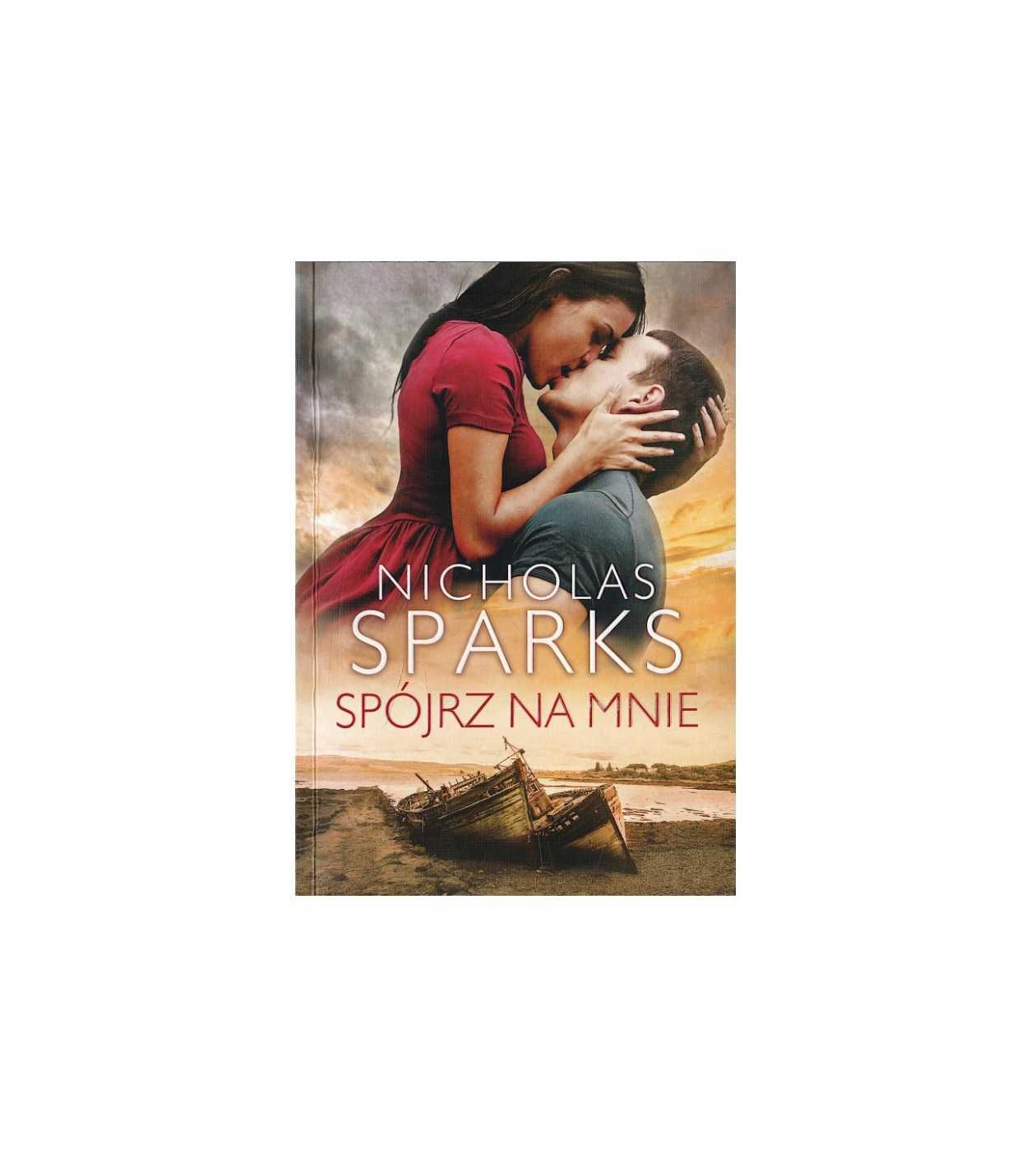 Spójrz na mnie - Nicholas Sparks