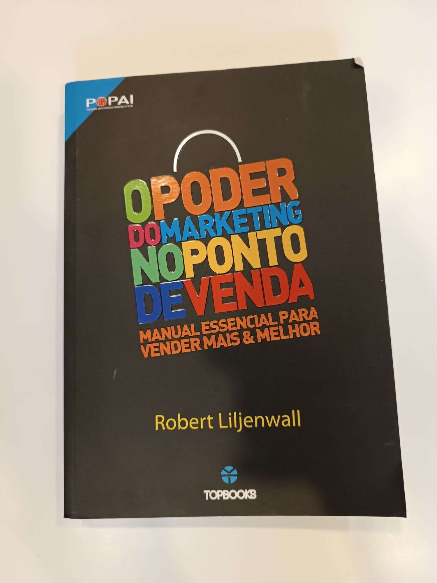 Livro "O Poder do Marketing no Ponto de Venda", de Robert Liljenwal