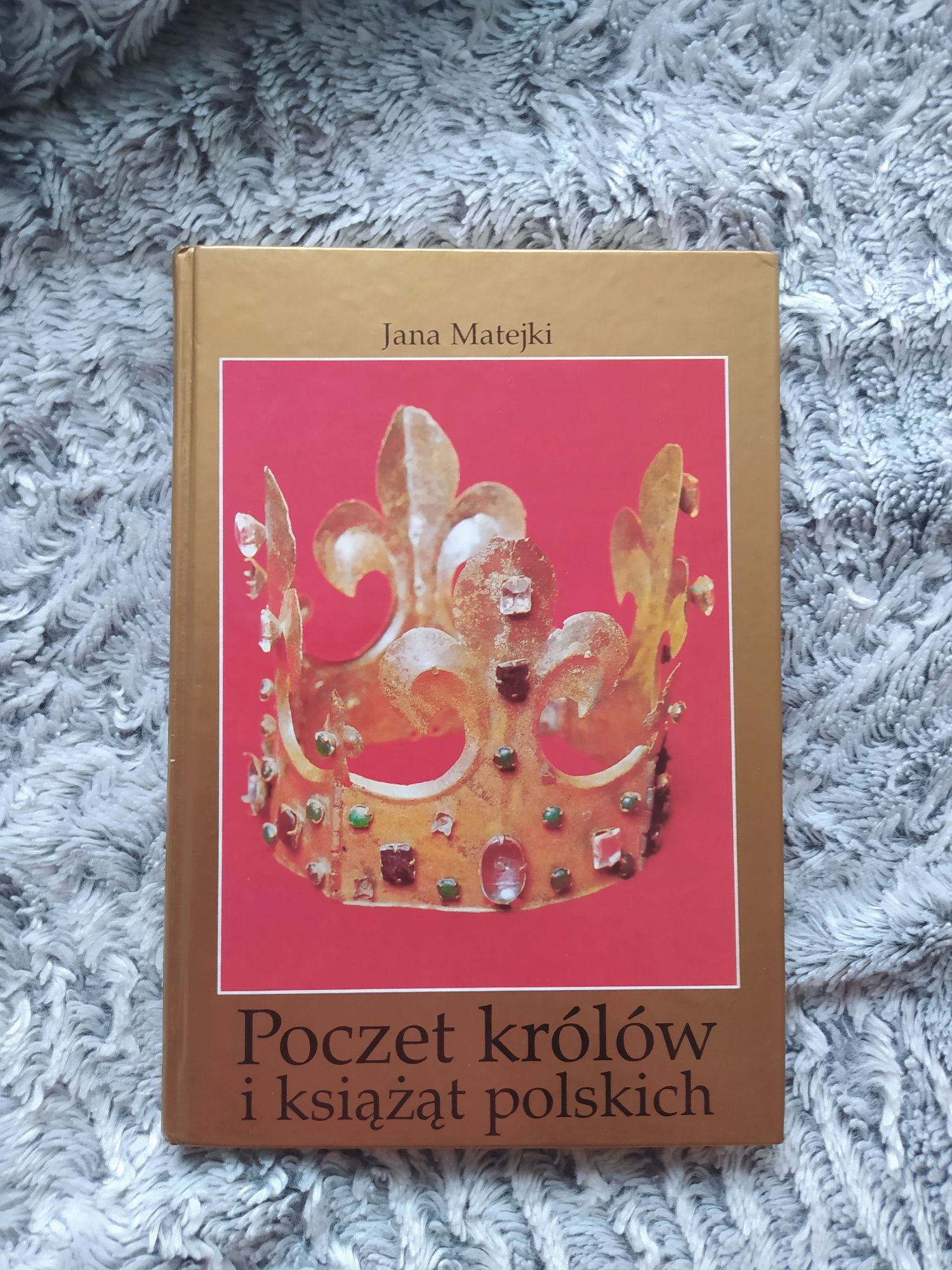 Książka Poczet królów i książąt polskich Jana Matejki