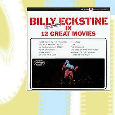 Billy Eckstine - "Now Singing in 12 Great Movies" CD