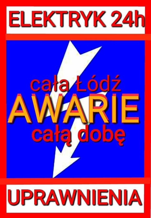 Elektryk TANIO awarie 24/7 cała Łódź usługi elektryczne uprawnienia