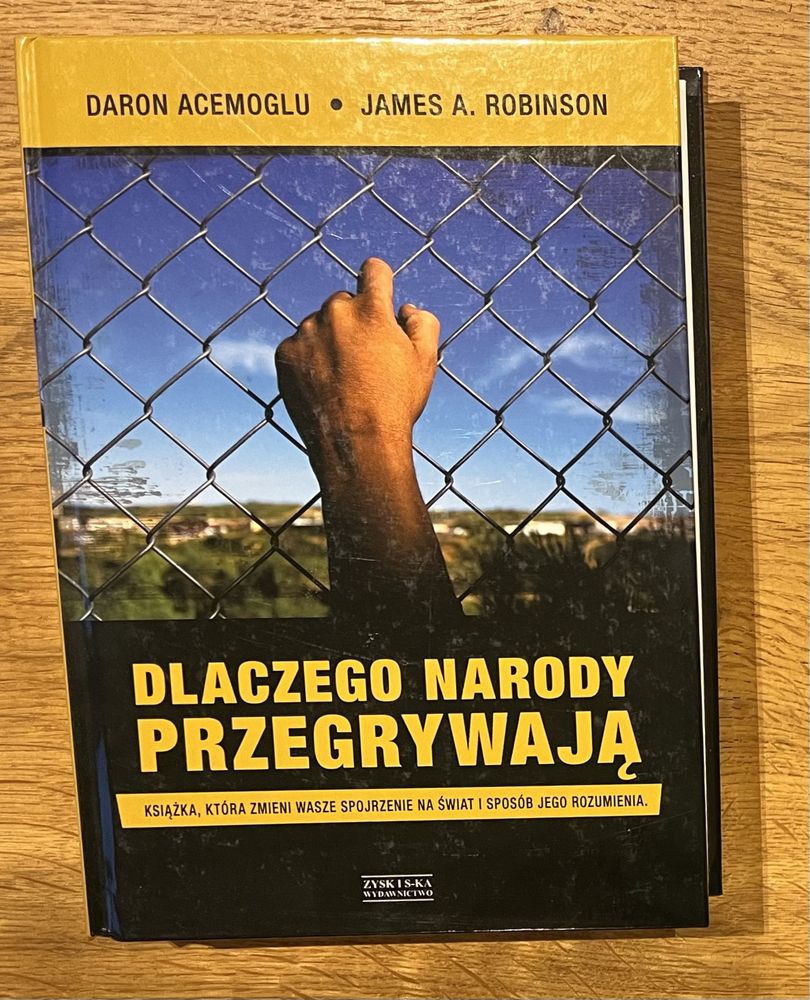 Dlaczego narody przegrywają Twarda Daron Acemoglu James A. Robinson